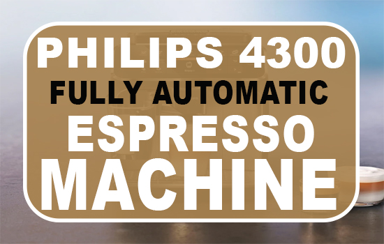Philips 4300 Fully Automatic Espresso Machine