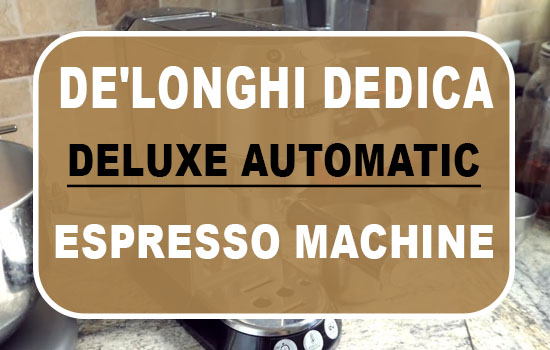 De'Longhi Dedica Deluxe Automatic Espresso Machine
