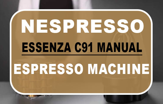 Nespresso Essenza C91 Manual Espresso Maker