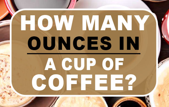 How many ounces in a cup of coffee